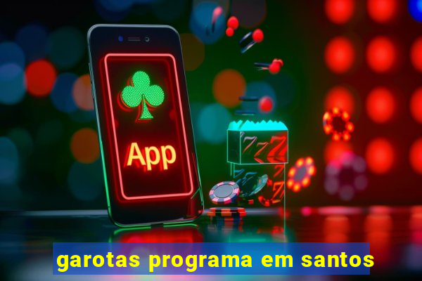 garotas programa em santos